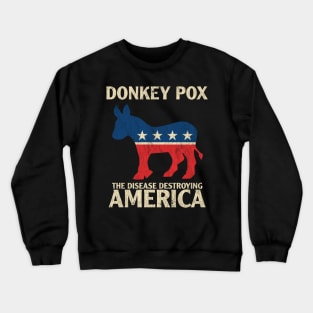 Donkey Pox Crewneck Sweatshirt